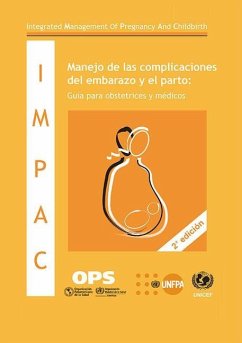 Manejo de Las Complicaciones del Embarazo Y El Parto: Guía Para Obstetrices Y Médicos - Pan American Health Organization