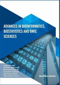 Advances in Bioinformatics, Biostatistics and Omic Sciences - Alibrandi, Simona; Costa, Alessandra; D'Angelo, Rosalia