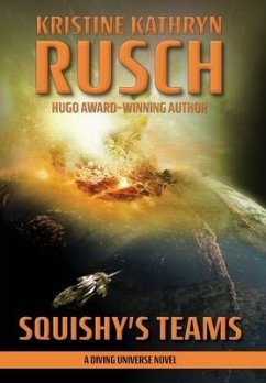 Squishy's Teams - Rusch, Kristine Kathryn