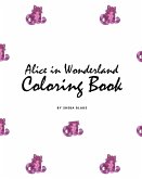 Alice in Wonderland Coloring Book for Children (8x10 Coloring Book / Activity Book)