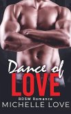 Dance of Love Dance of Love