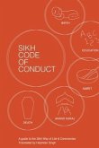 Sikh Code of Conduct: A guide to the Sikh way of life and ceremonies