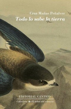 Todo lo sabe la tierra - Mañas Peñalver, Cruz