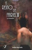 El Reino de Fairiel III: La Invasión