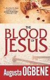 The Blood of Jesus: The "Good Warfare" Series - 3