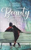 Beauty and the Brute: The Journey to Happily Ever After of Beauty and the Beast