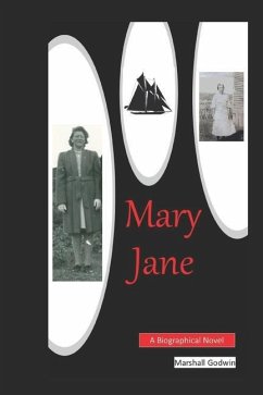 Mary Jane: A Biographical Novel - Godwin, Marshall