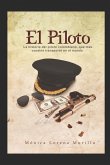 El Piloto: La historia del piloto colombiano, que mas cochina transporto en el mundo