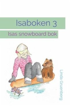 Isaboken 3: Isas snowboard bok - Gruenberg, Linda