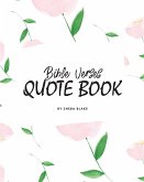 Bible Verses Quote Book on Abundance (ESV) - Inspiring Words in Beautiful Colors (8x10 Softcover)