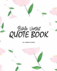 Bible Verses Quote Book on Abundance (ESV) - Inspiring Words in Beautiful Colors (8x10 Softcover) - Blake, Sheba