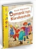 Kücük Kahramanlar Osmanlinin Kurulusunda