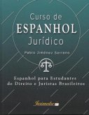 Curso de espanhol jurídico: Espanhol para estudantes de direito e juristas brasileiros