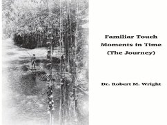Familiar Touch - Moments in Time: (The Journey) - Wright, Robert