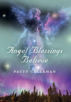 Angel Blessings Believe - Callahan, Patty