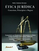Ética jurídica: Conceitos, princípios e regras