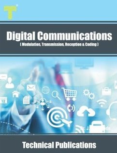 Digital Communications: Modulation, Transmission, Reception and Coding - Chitode, J. S.