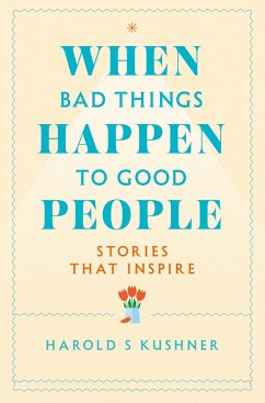 When Bad Things Happen to Good People - Kushner, Harold