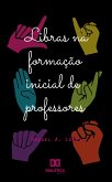 Libras na formação inicial dos professores (eBook, ePUB)