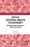 Critical Existential-Analytic Psychotherapy (eBook, PDF) Critical Existential-Analytic Psychotherapy (eBook, PDF)