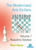 The Modernized Anti-Sicilians - Volume 1: Rossolimo Variation