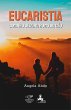Eucaristia caminho seguro rumo ao céu... - Bild 1