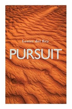 Pursuit - Del Rey, Lester; Orban, Paul