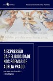 A expressão da religiosidade nos poemas de Adélia Prado (eBook, ePUB)