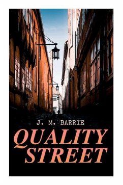 Quality Street - Barrie, James Matthew