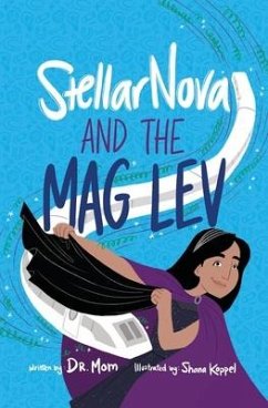 StellarNova and the Mag Lev - Mom