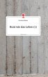 Bunt wie das Leben (1). Life is a Story... - Bild 1