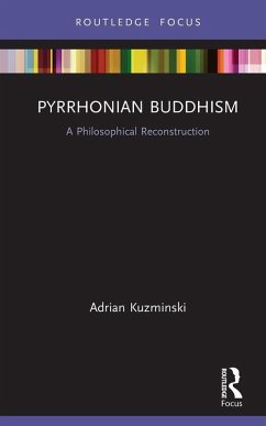 Pyrrhonian Buddhism (eBook, PDF) - Kuzminski, Adrian