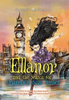 Ellanor and the Search for Organoth Blue Amber - Kathryn Tse-Durham