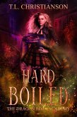 Hard Boiled (The Dragon Born Academy, #3) (eBook, ePUB)