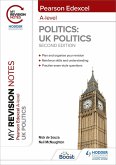 My Revision Notes: Pearson Edexcel A Level UK Politics: Second Edition (eBook, ePUB)