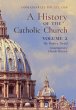 A History of the Catholic Church - Bild 1