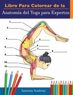 Libro Para Colorear de la Anatomía del Yoga para Expertos - Academy, Anatomy