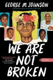 We Are Not Broken (eBook, ePUB)