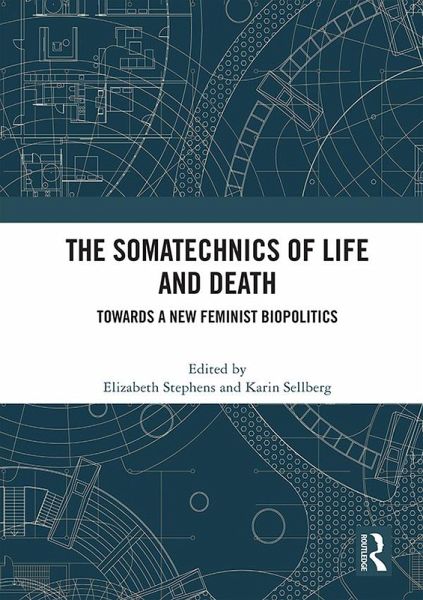 The Somatechnics of Life and Death (eBook, PDF) The Somatechnics of Life and Death (eBook, PDF)