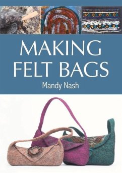 Making Felt Bags - Nash, Mandy