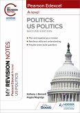 My Revision Notes: Pearson Edexcel A Level Politics: US Politics: Second Edition (eBook, ePUB)