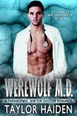 Werewolf M.D. (The Werewolf M.D. Series, #1) (eBook, ePUB)