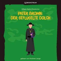 Pater Brown: Der geflügelte Dolch (MP3-Download) - Chesterton, Gilbert Keith