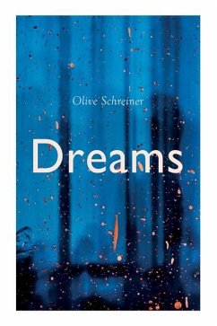 Dreams - Schreiner, Olive