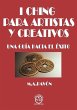 I ching para artistas y creativ@s - Bild 1