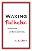 Waxing Pathetic