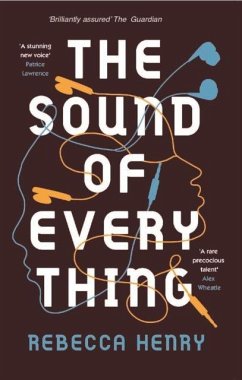 The Sound of Everything - Henry, Rebecca