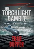 The Torchlight Gambit