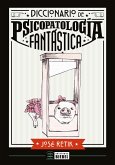 Diccionario de Psicopatología Fantástica (eBook, ePUB)