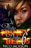 Dirty Money Dirty Deeds: Episode 6 (eBook, ePUB) Dirty Money Dirty Deeds: Episode 6 (eBook, ePUB)
